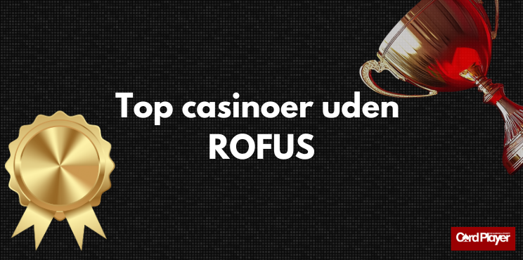Casinoer uden ROFUS Find dit perfekte online casino 1696067596
