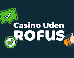 Find de Bedste Online Casinoer Uden Rofus -1670525669 Find de Bedste Online Casinoer Uden Rofus -1670525669